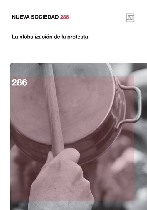 La globalización de la protesta (286 / Marzo - Abril 2020)