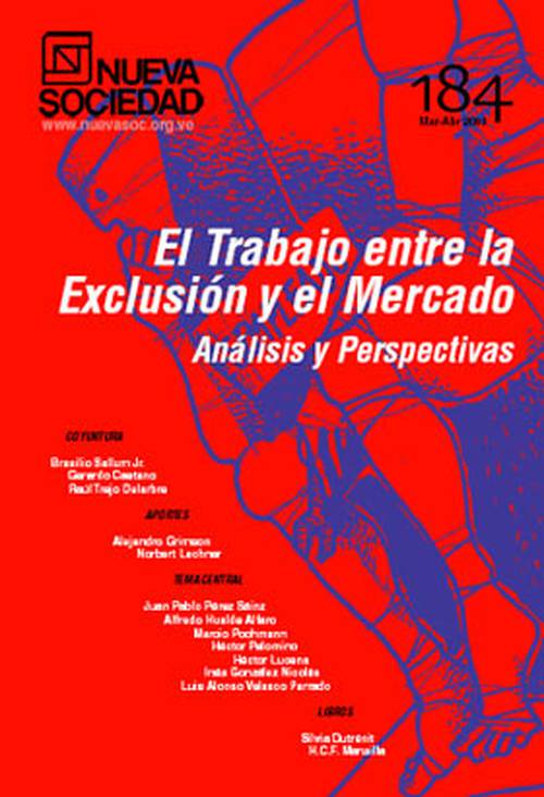 El trabajo entre la exclusión y el mercado Análisis y perspectivas (184 / Marzo - Abril 2003)