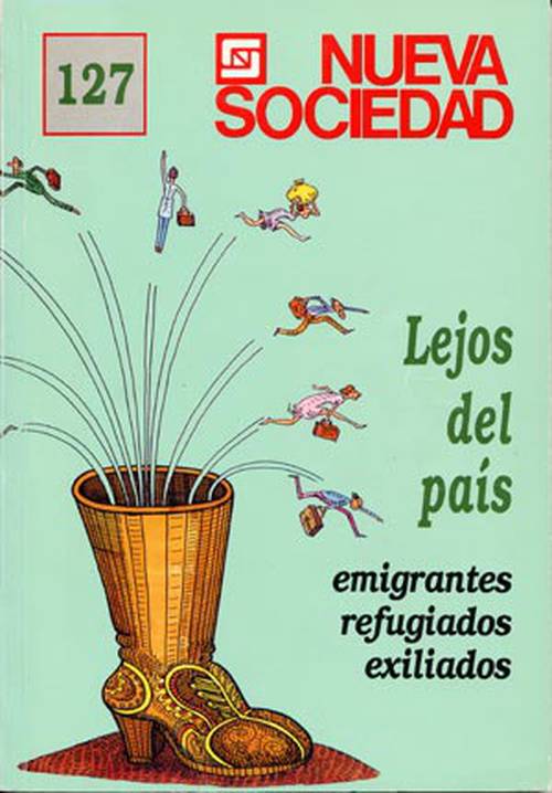 Lejos del país Emigrantes, refugiados, exiliados (127 / Septiembre - Octubre 1993)