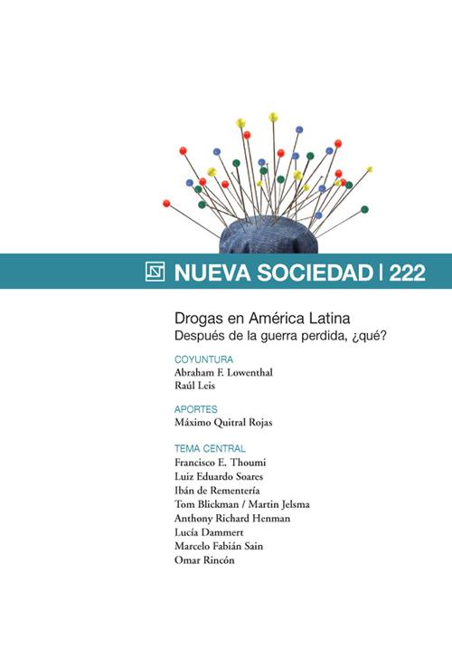 Drogas en América Latina Después de la guerra perdida, ¿qué? (222 / Julio - Agosto 2009)