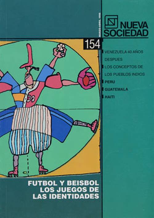 Fútbol y béisbol Los juegos de las identidades (154 / Marzo - Abril 1998)