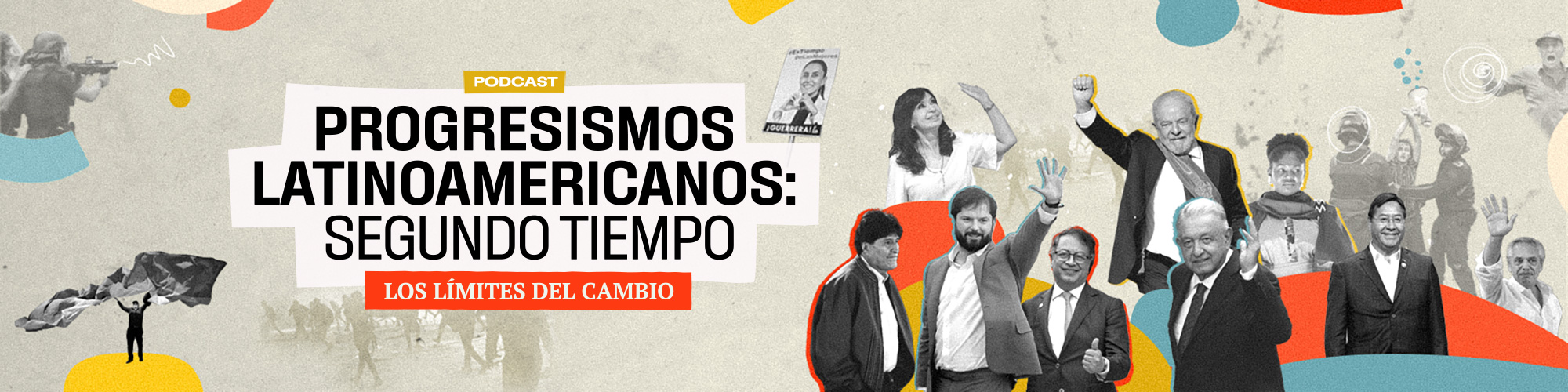 Progresismos latinoamericanos: segundo tiempo. Los límites del cambio