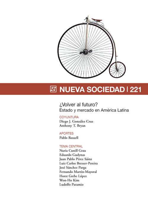 ¿Volver al futuro? Estado y mercado en América Latina (221 / Mayo - Junio 2009)