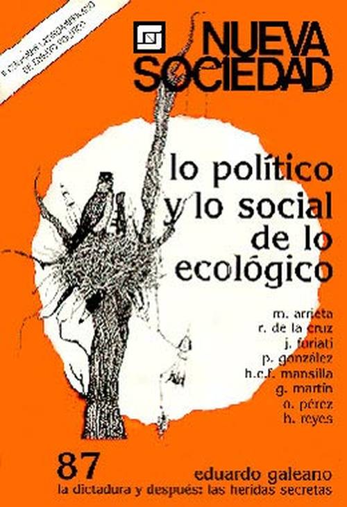 Lo político y lo social de lo ecológico (87 / Enero - Febrero 1987)