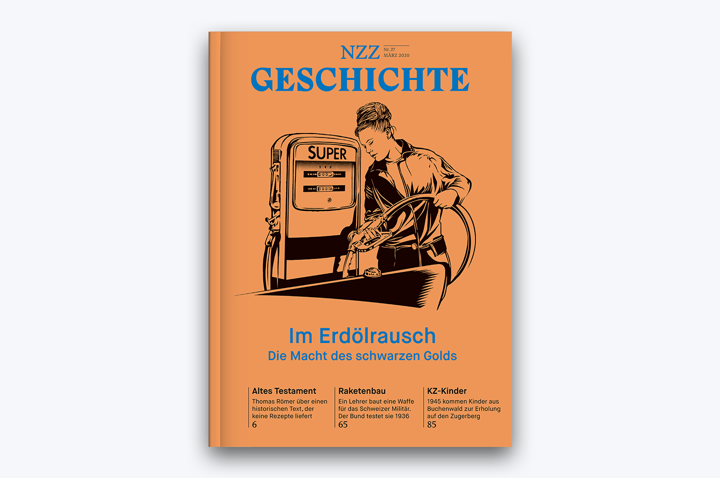 NZZ Geschichte, Nr. 27: Erdöl