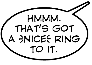 Speech bubble using the CCComicCrazy font showing the serif I crow's-feet styling