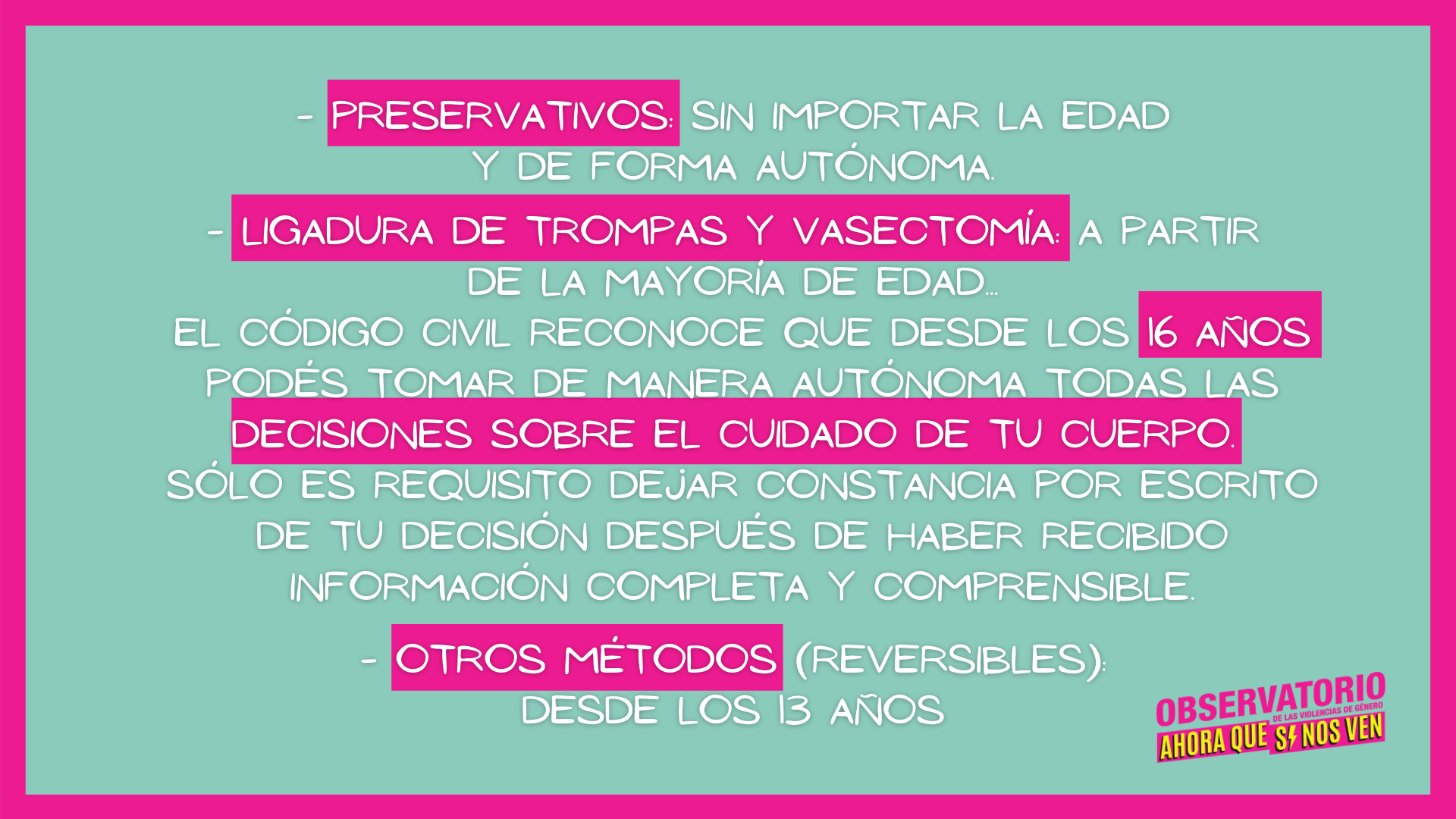 Preservativos sin importar la edad, ligadura de tropas y vasectomia a partir de mayoria de edad