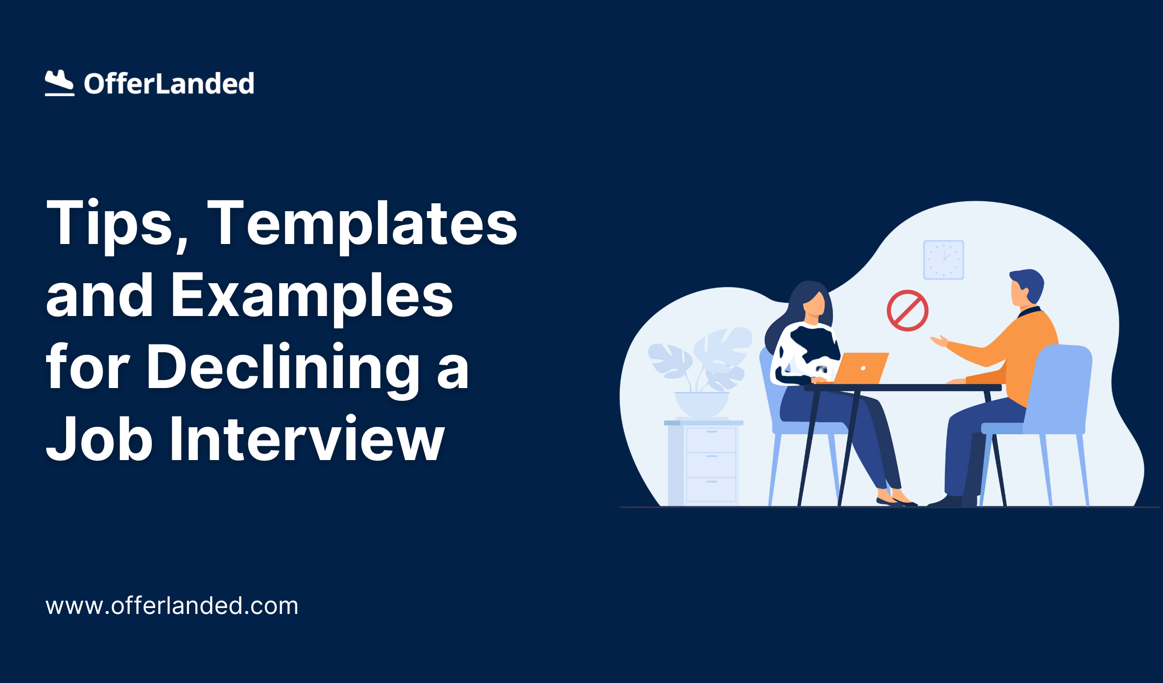 Defaqto Interview Examples Tips & Templates for Declining a Job Interview Politely