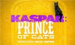 Kaspar: Prince of Cats