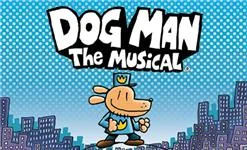 Dog Man: The Musical