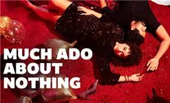 Much Ado About Nothing
