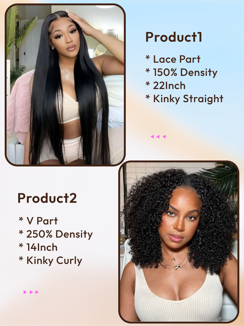 2 Wigs $185 for 22" Middle Lace Part Kinky Straight Hair And 250% Density 14" V Part Kinky Curly Wig