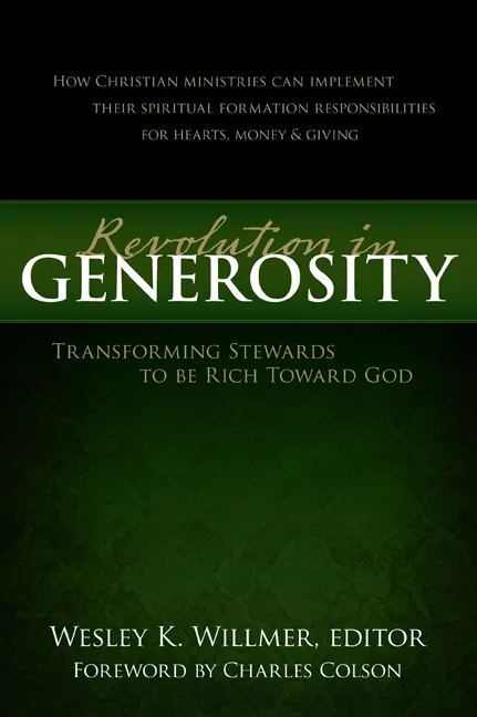 Revolution in Generosity - Transforming Stewards to be Rich Towards God