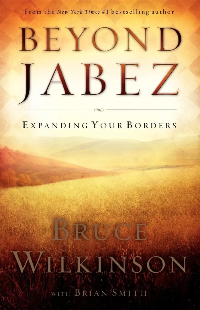 Beyond Jabez - Expanding Your Borders