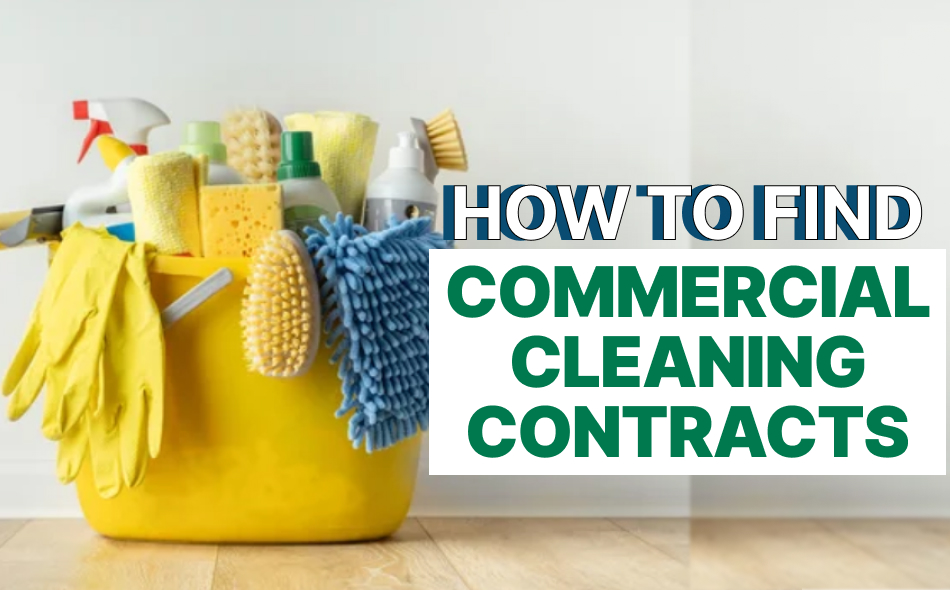 How to Find Commercial Cleaning Contracts