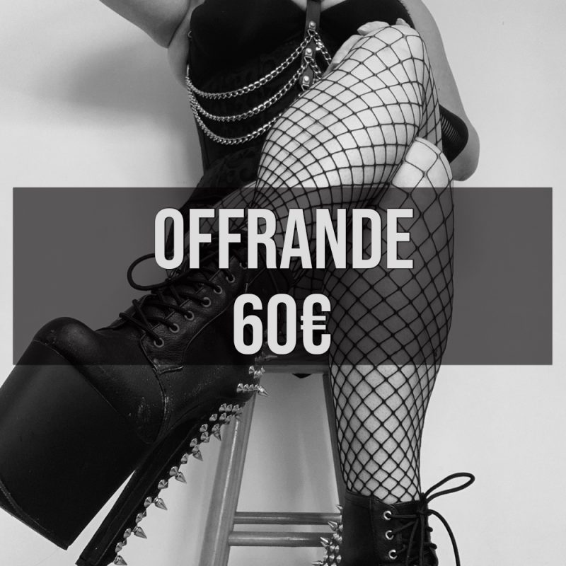 Offrande - 60€