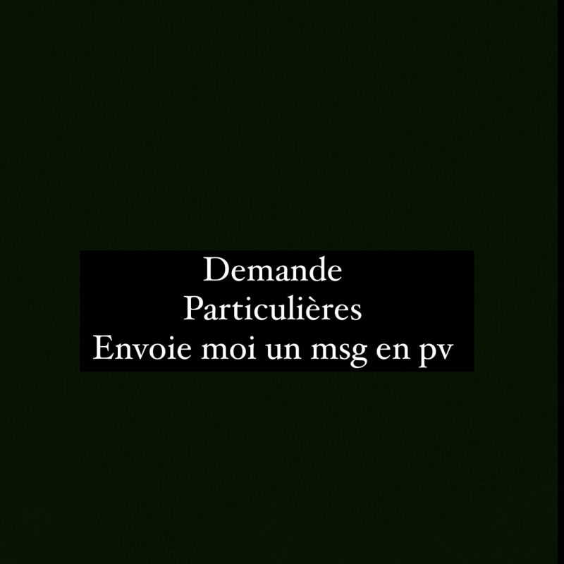 Demande particulière