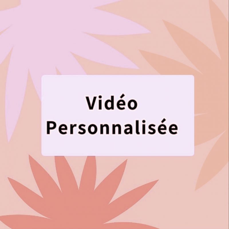 Vidéo Personnalisée