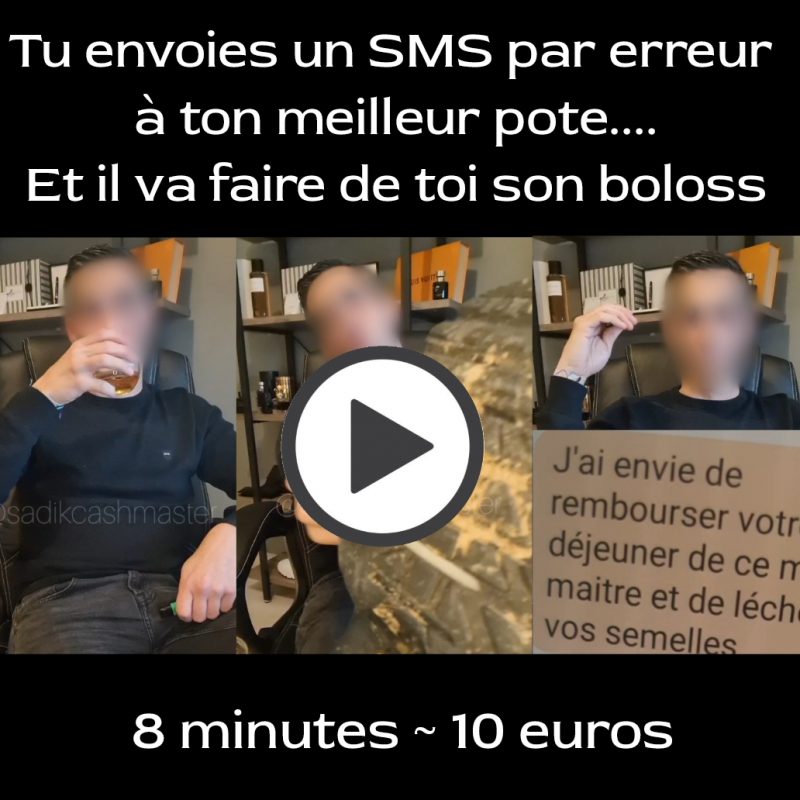 📽 SMS envoyé par erreur. Ton meilleur pote te boloss....