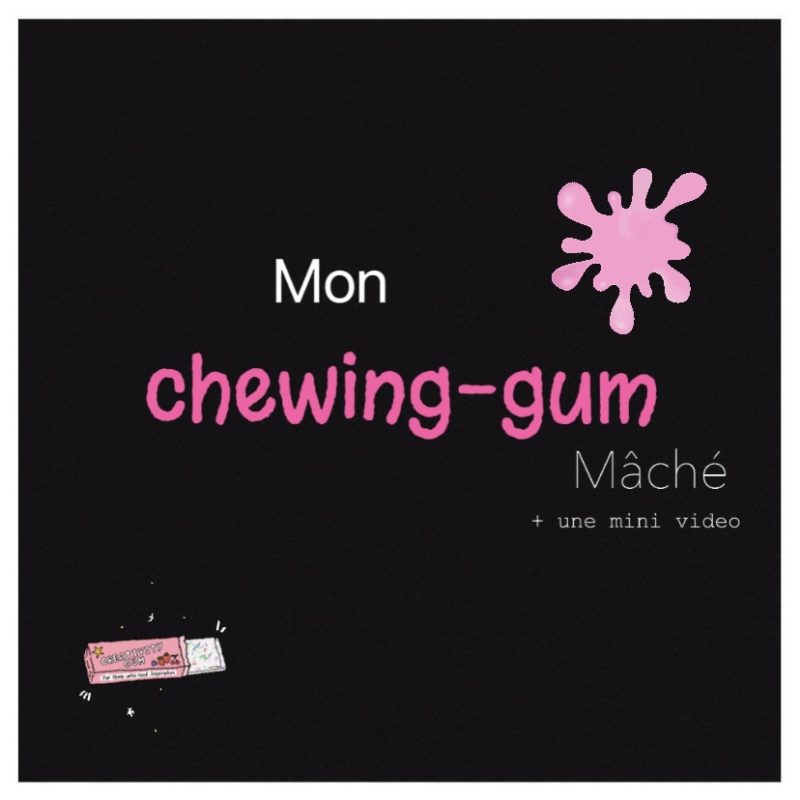 Chewing-gum pré Maché
