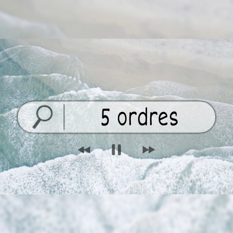 5 ordres