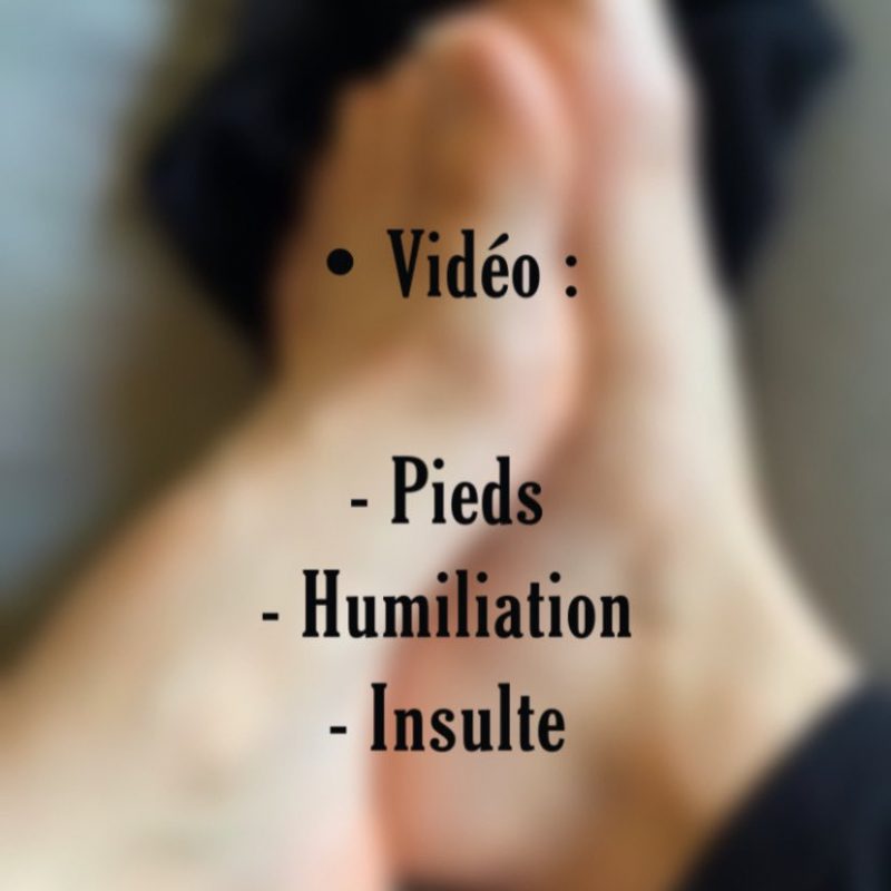 Vidéo : - insulte - pied
