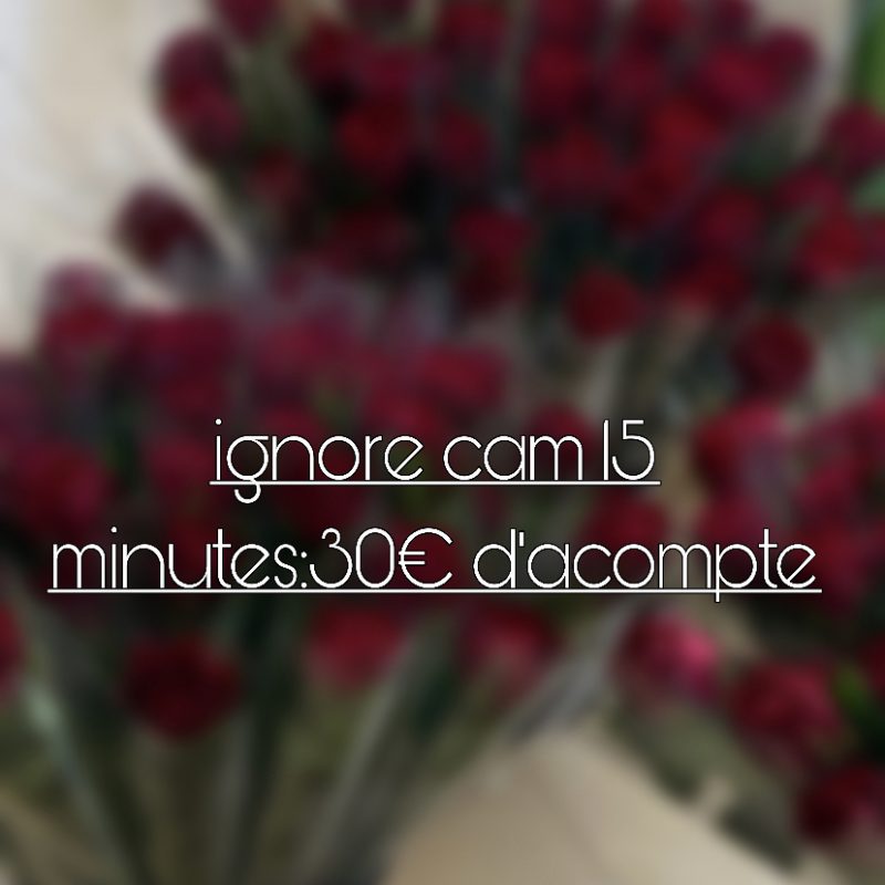 ignore.cami5 minutes:30€ d'acompte
