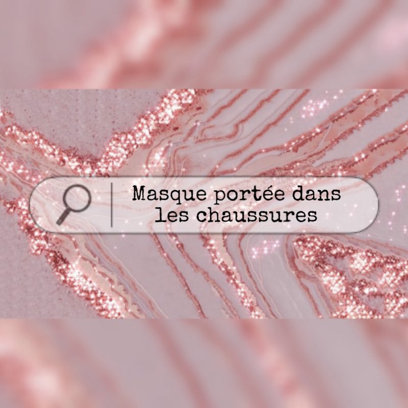 Masque portée dans les chaussures
