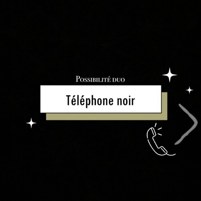 Téléphone noir (5 min)