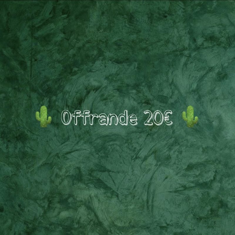 Offrande 20€