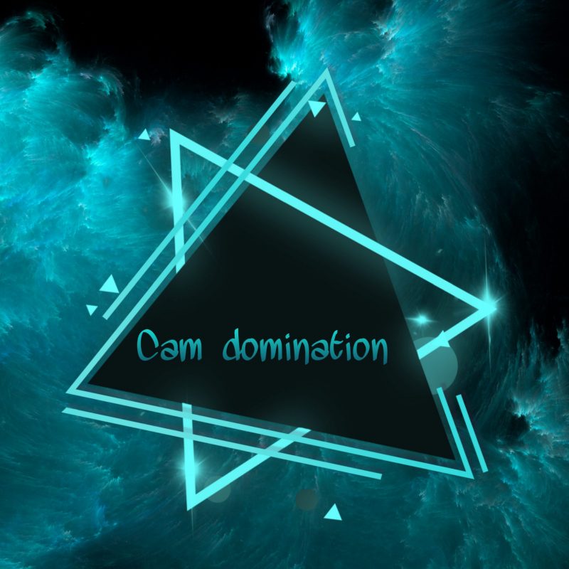 Cam domination 20min
