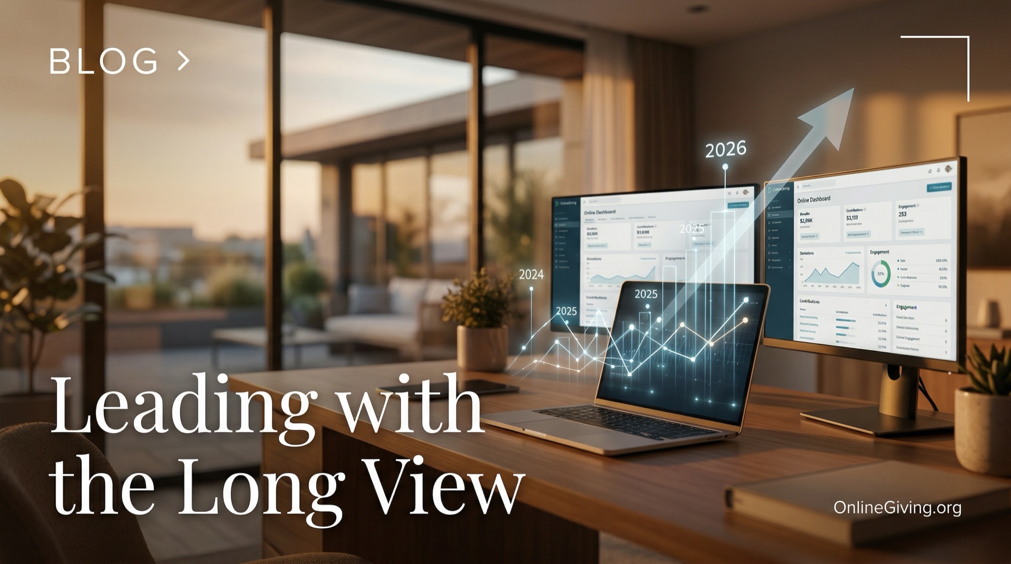 Leading with the Long View