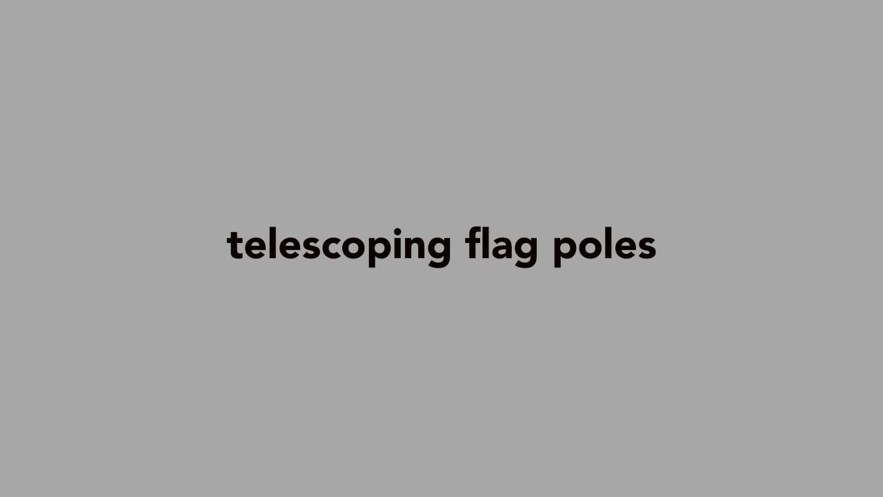 Maintenance Tips for Extendable Flag Poles 