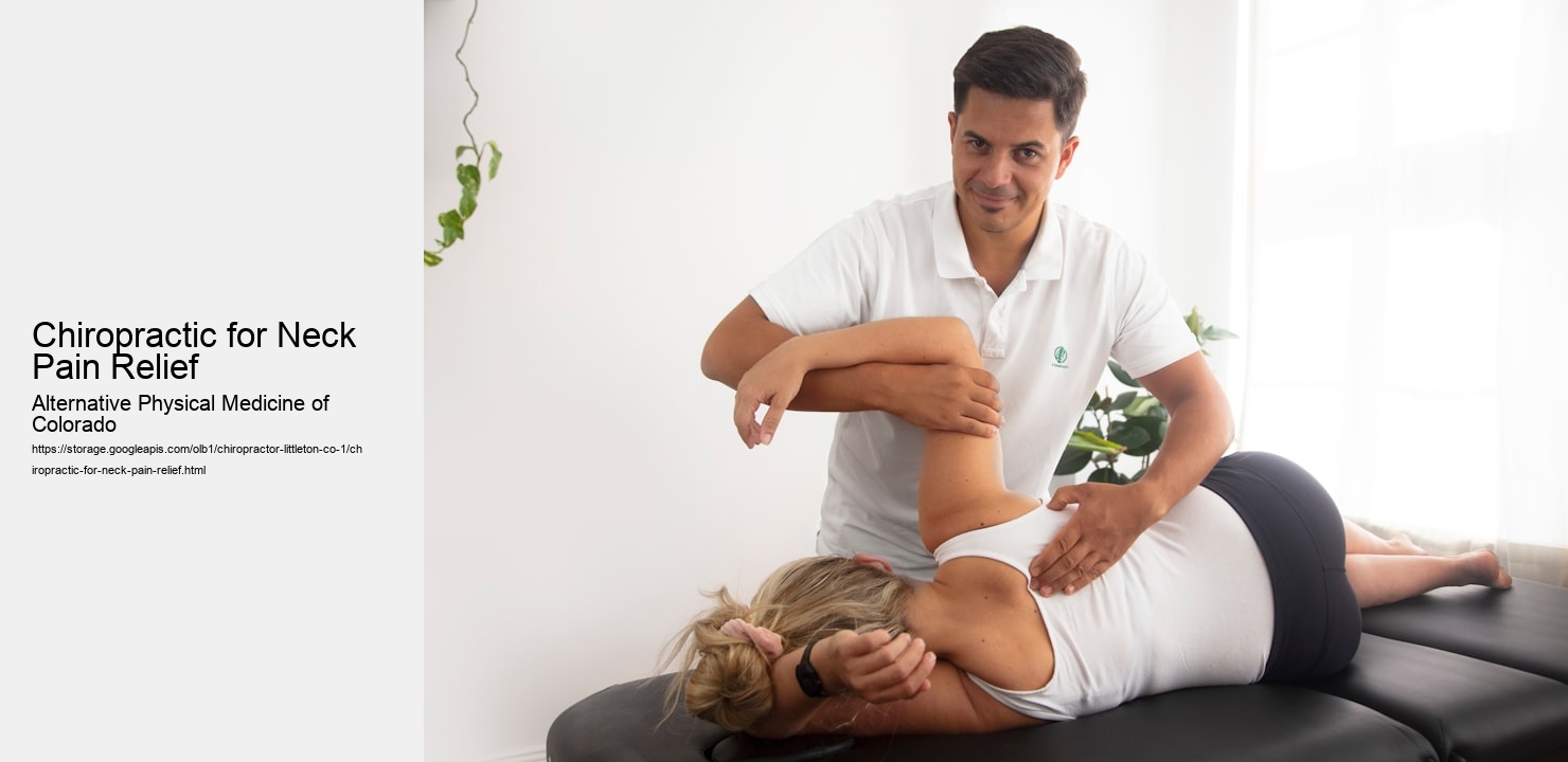 Chiropractic for Neck Pain Relief