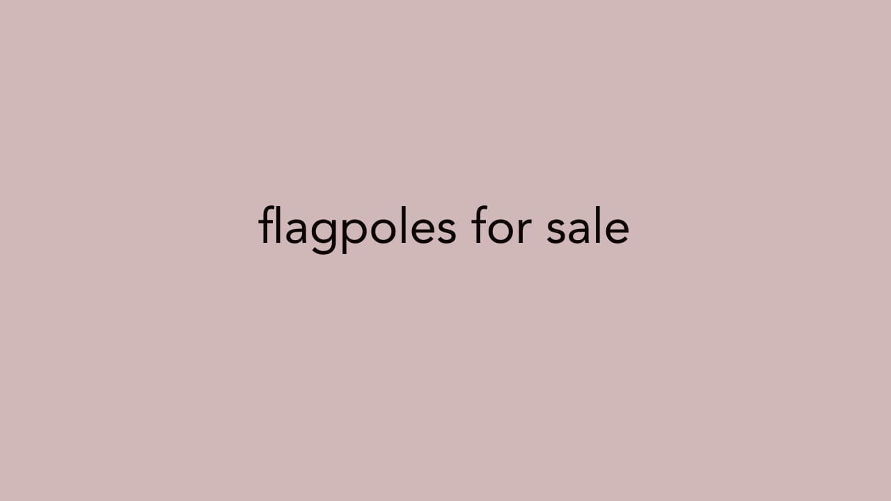 Commercial flagpoles