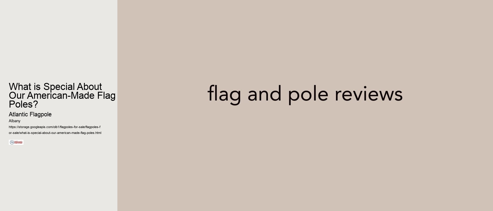 What is Special About Our American-Made Flag Poles?