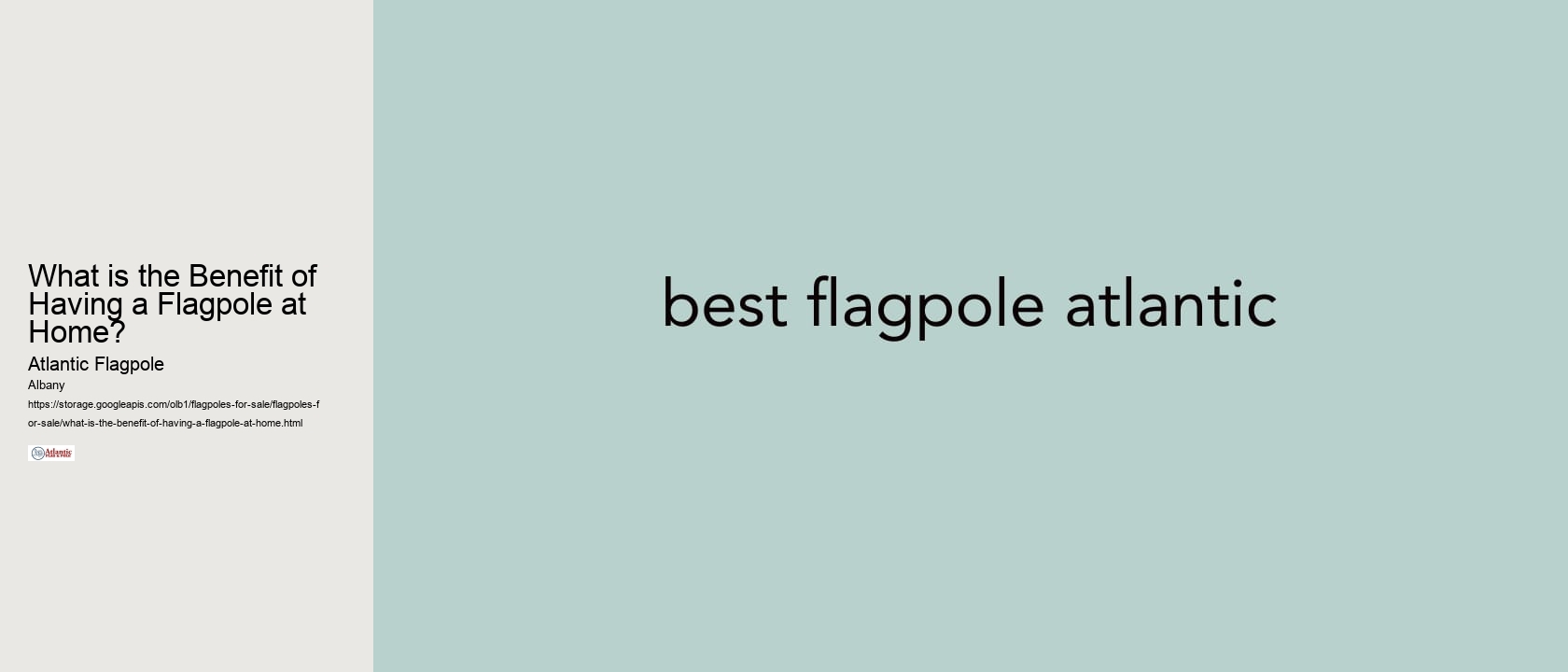 What is the Benefit of Having a Flagpole at Home?