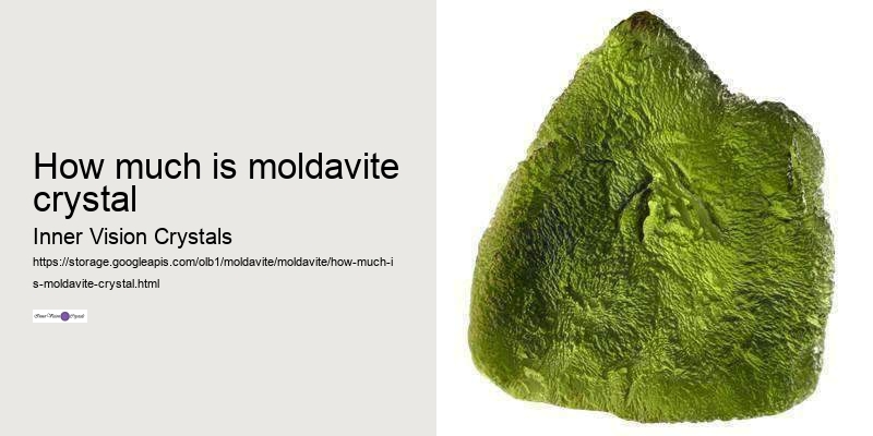 how much is moldavite crystal