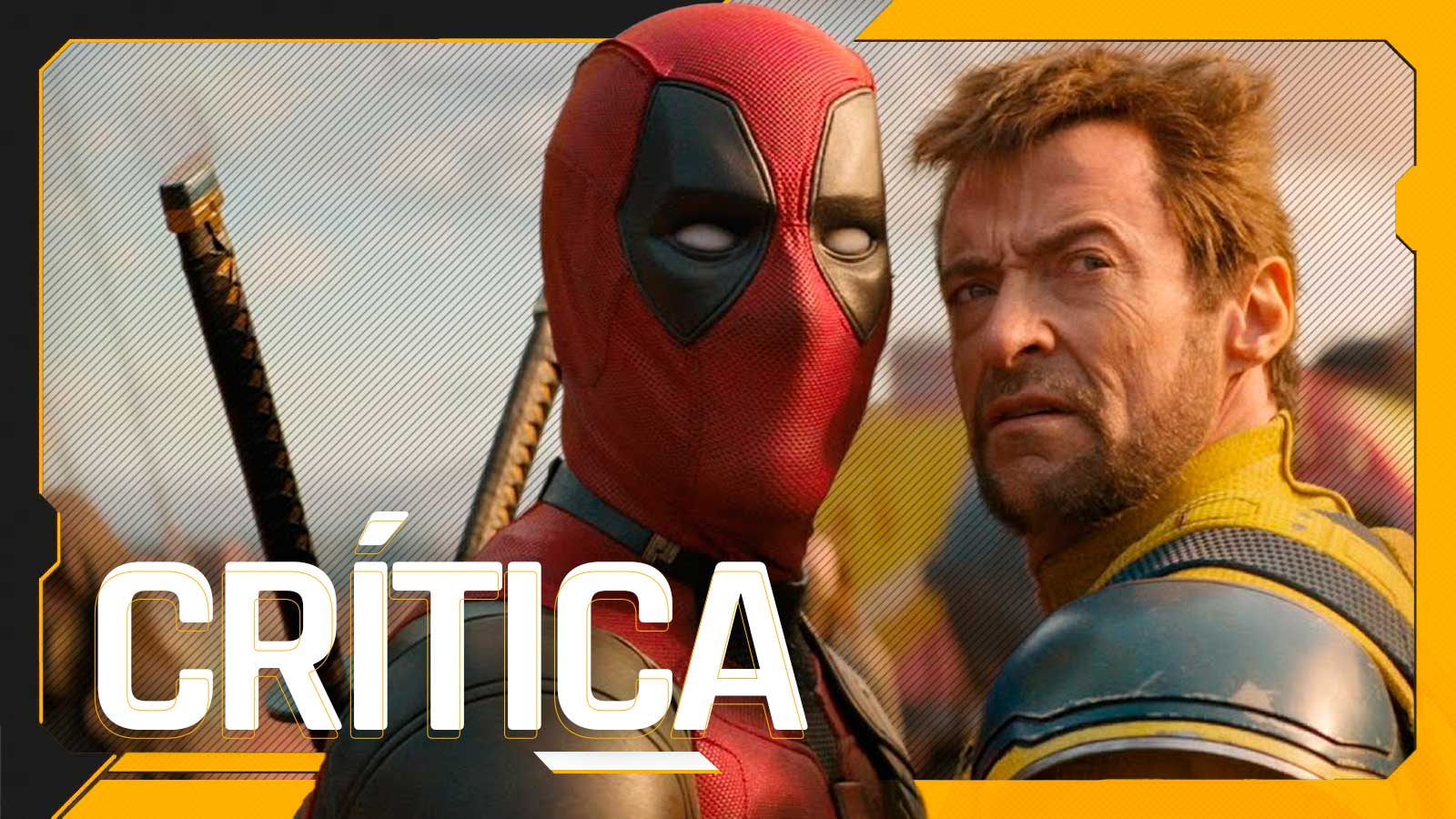 DEADPOOL & WOLVERINE CRÍTICA