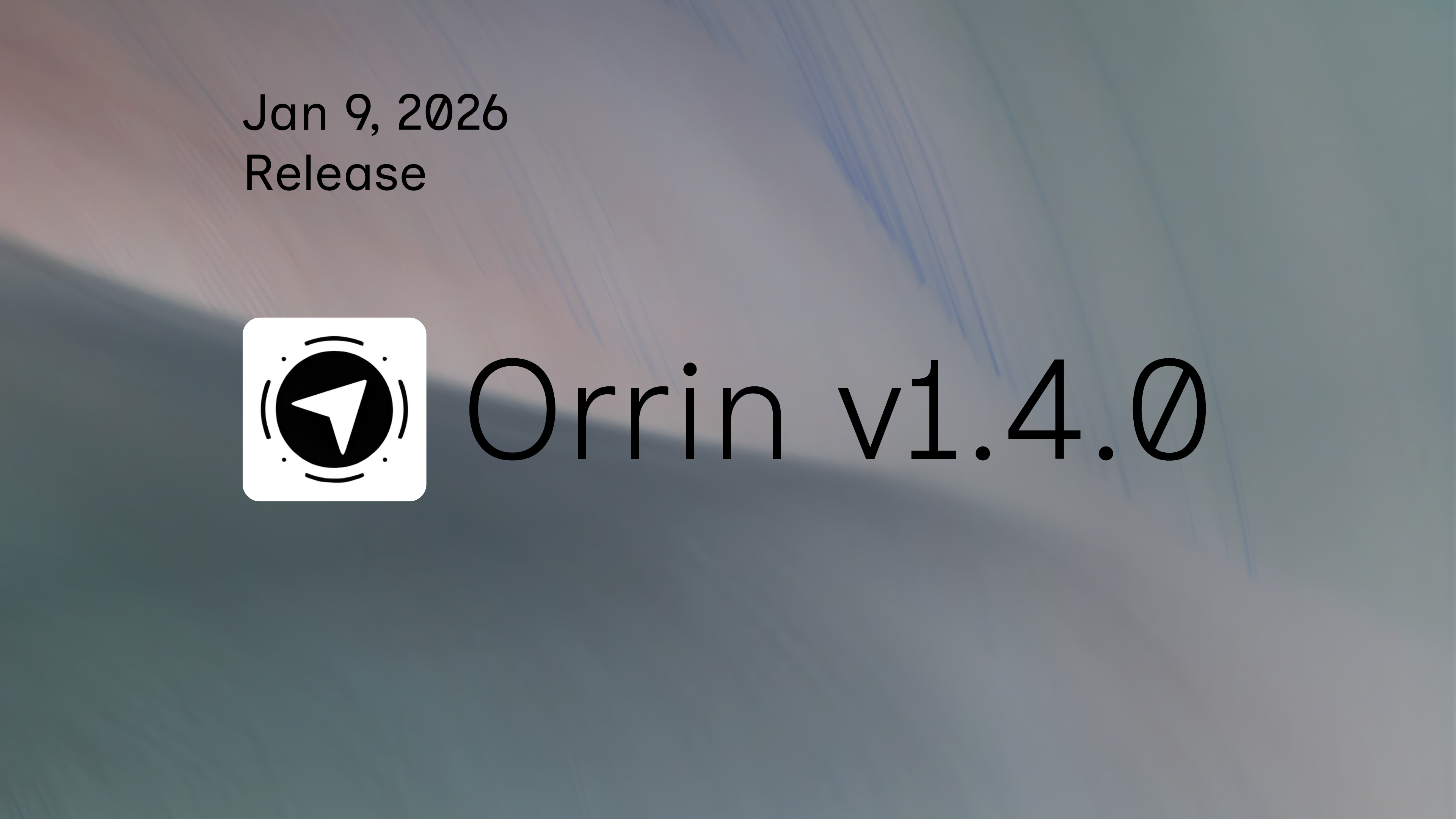 Orrin v1.4.0 Release