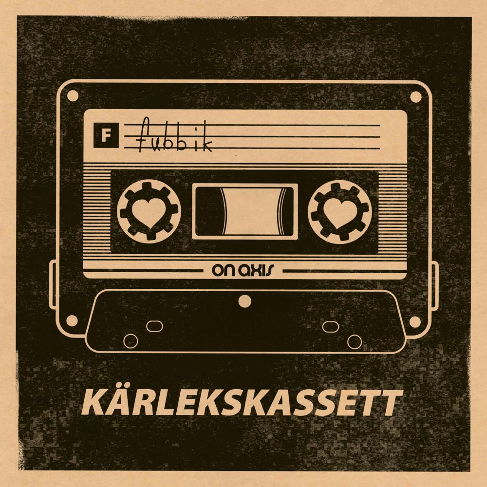 Fubbik - Kärlekskassett