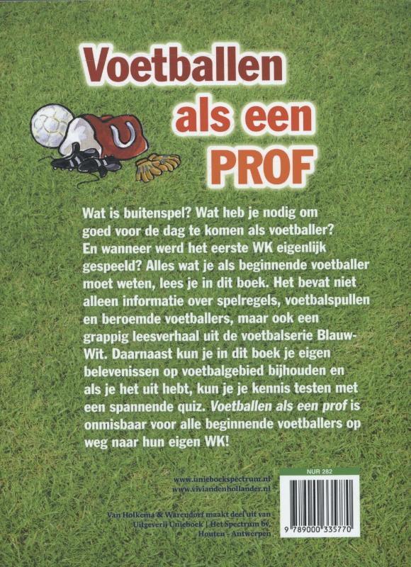 Achterkant van Voetballen als een prof