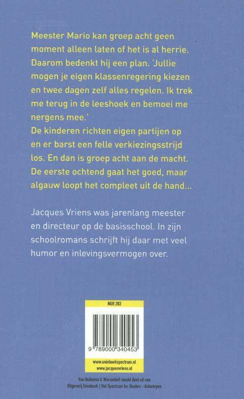 Achterkant van Groep 8 aan de macht