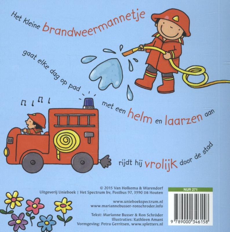 Achterkant van Het brandweermannetje