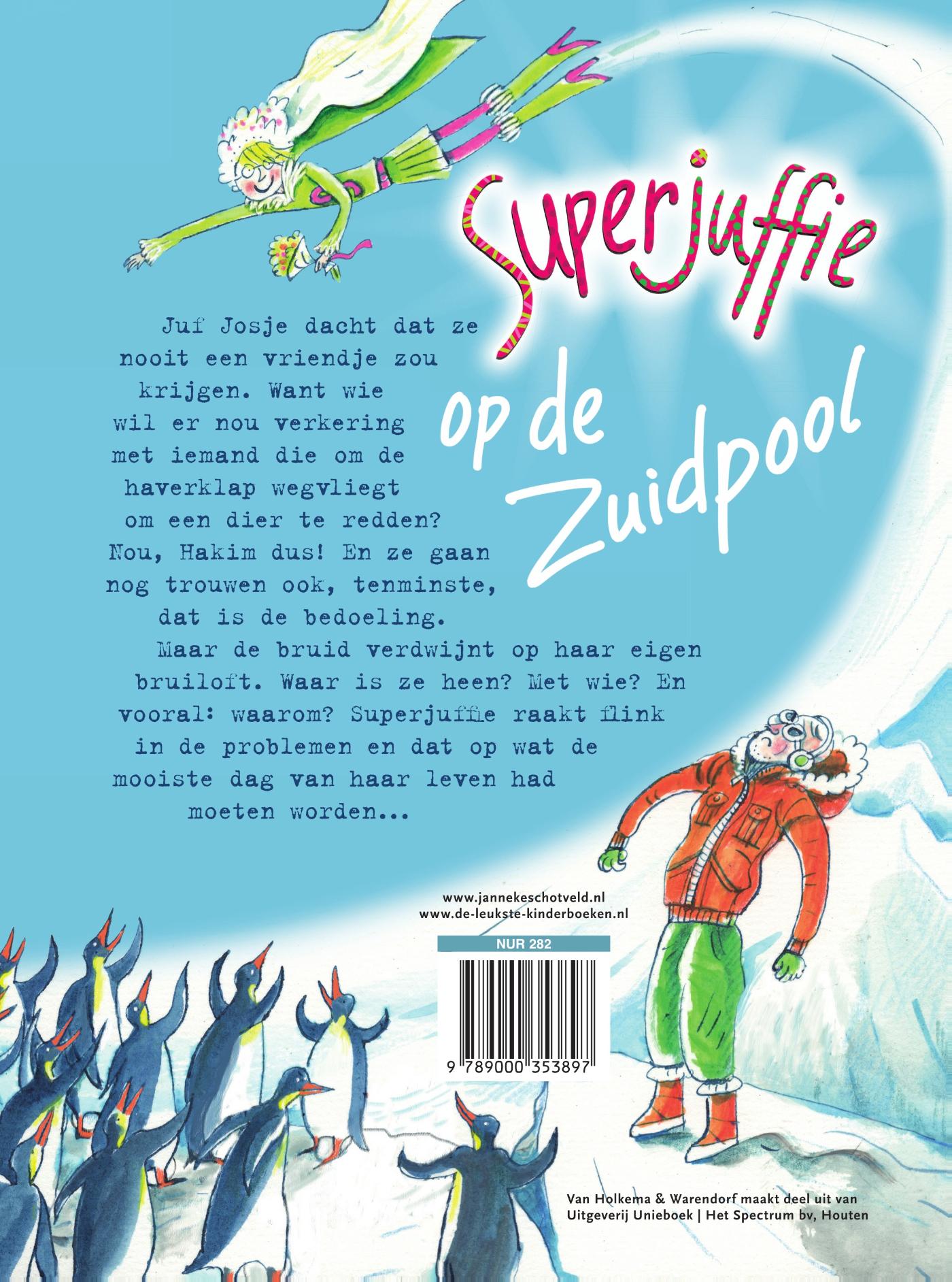 Achterkant van Superjuffie op de Zuidpool