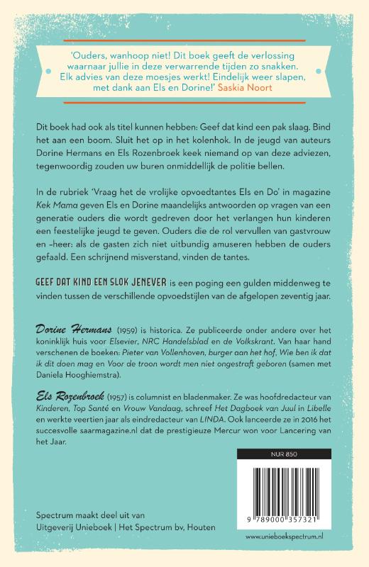 Achterkant van Geef dat kind een slok jenever - 70 jaar geleden sliepen ouders vredig & ongestoord