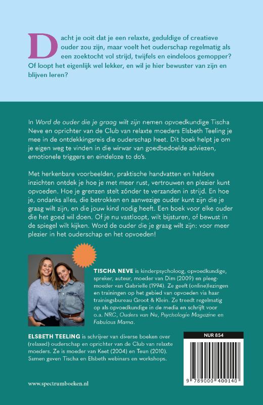 Achterkant van Word de ouder die je graag wilt zijn