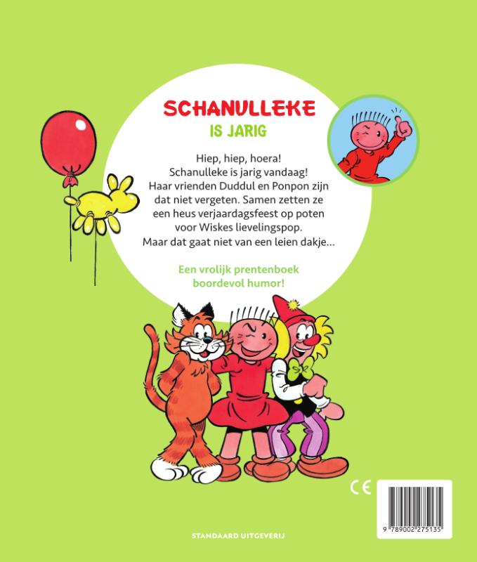 Achterkant van Schanulleke is jarig
