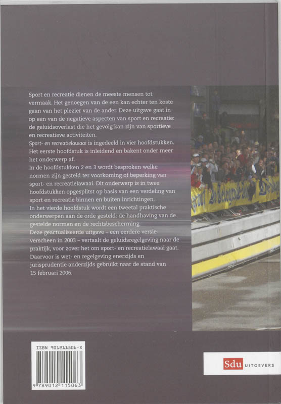 Achterkant van Sport en Recreatielawaai