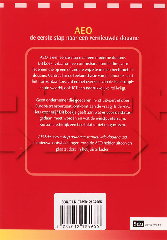 Achterkant van AEO: de eerste stap naar een vernieuwde douane